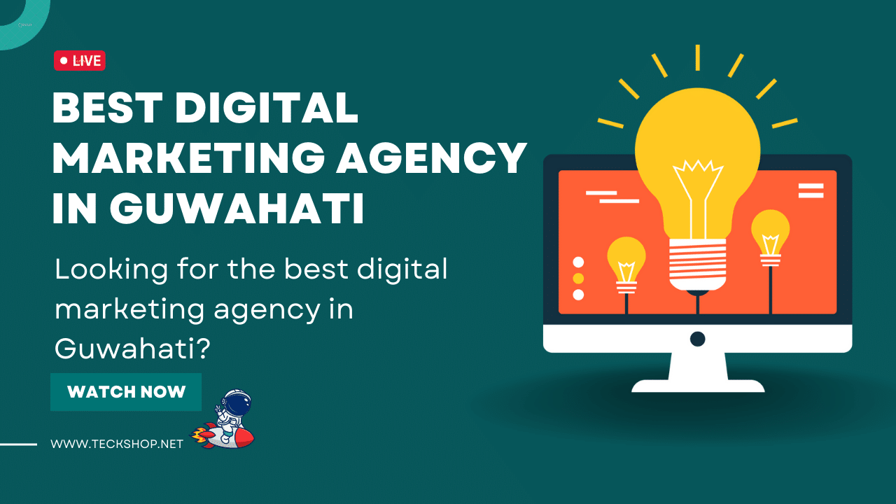 Best Digital Marketing Agency in Guwahati